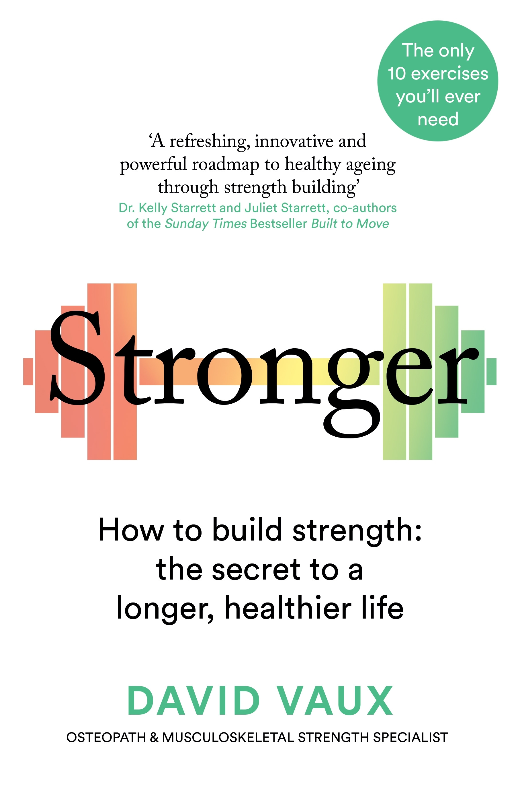 The front cover of David Vaux's book Stronger